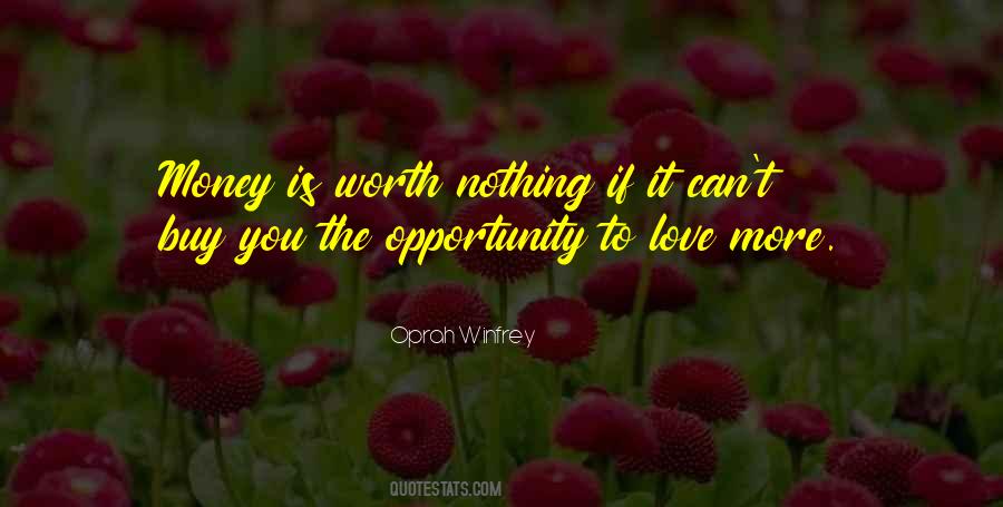 Money Can Buy Love Quotes #1274775