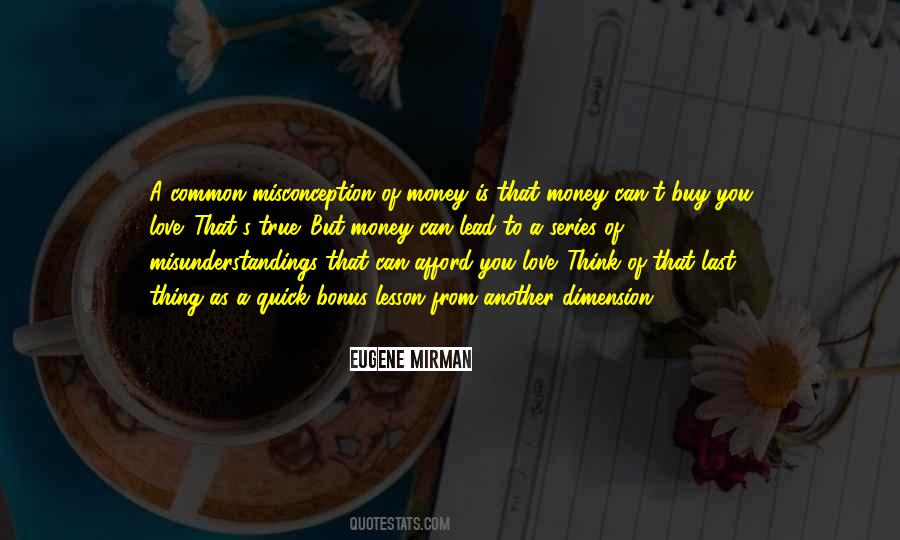 Money Can Buy Love Quotes #1798139