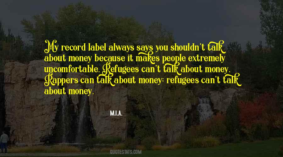 Money Can Talk Quotes #1046645