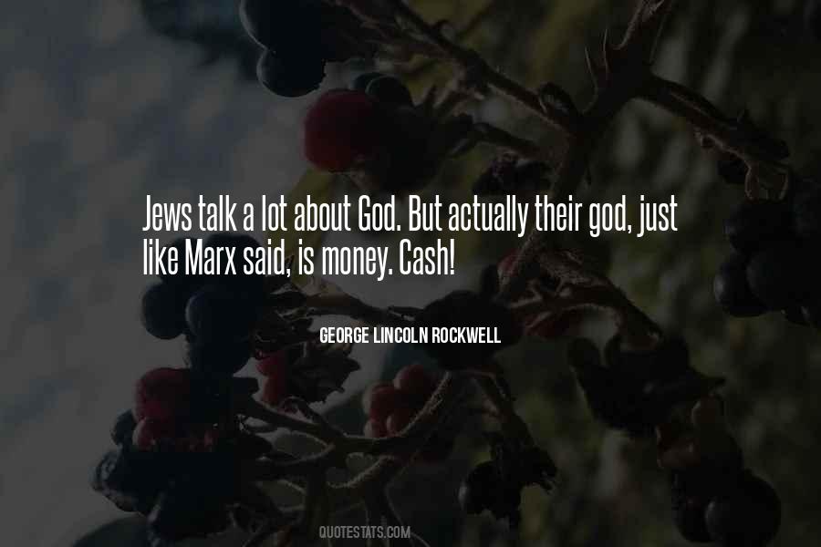 Money Can Talk Quotes #337580