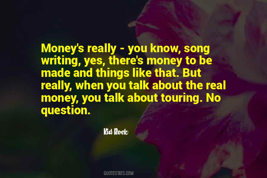Money Can Talk Quotes #726851