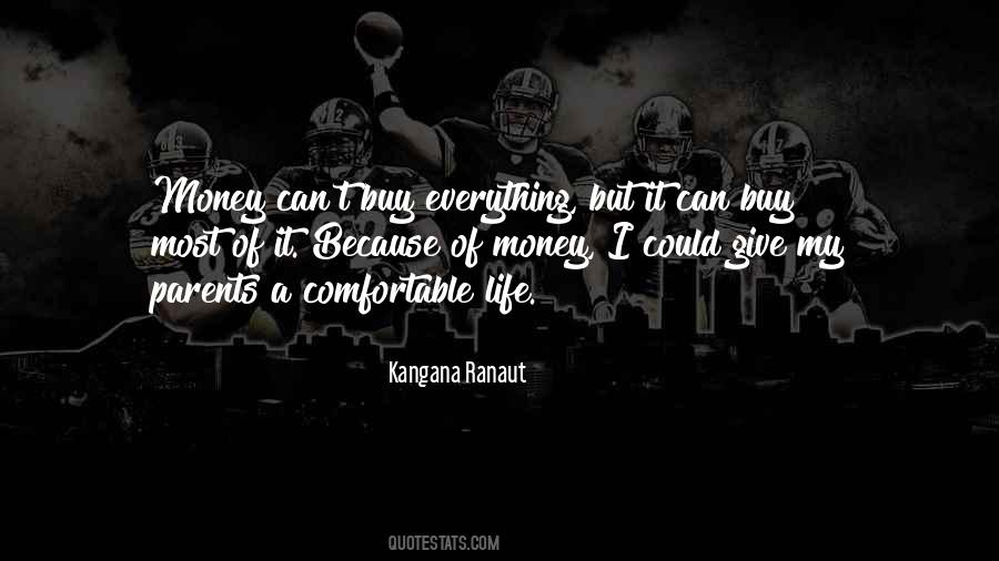 Money Can't Buy Everything Quotes #636841