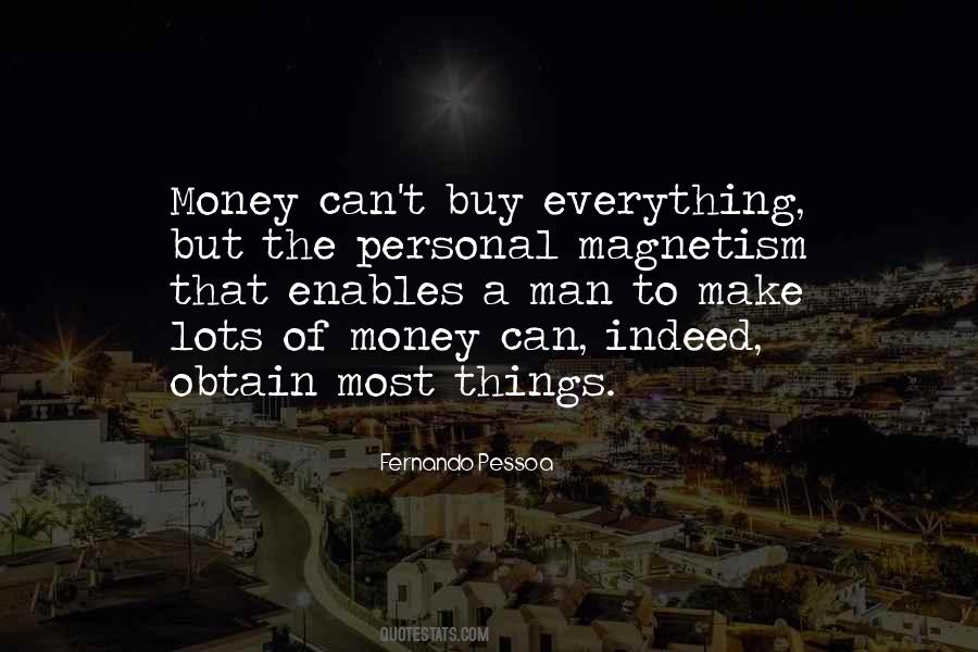 Money Can't Buy Everything Quotes #967847