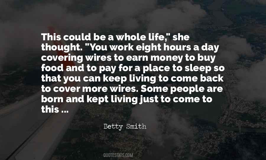 Money Can't Buy Life Quotes #887149