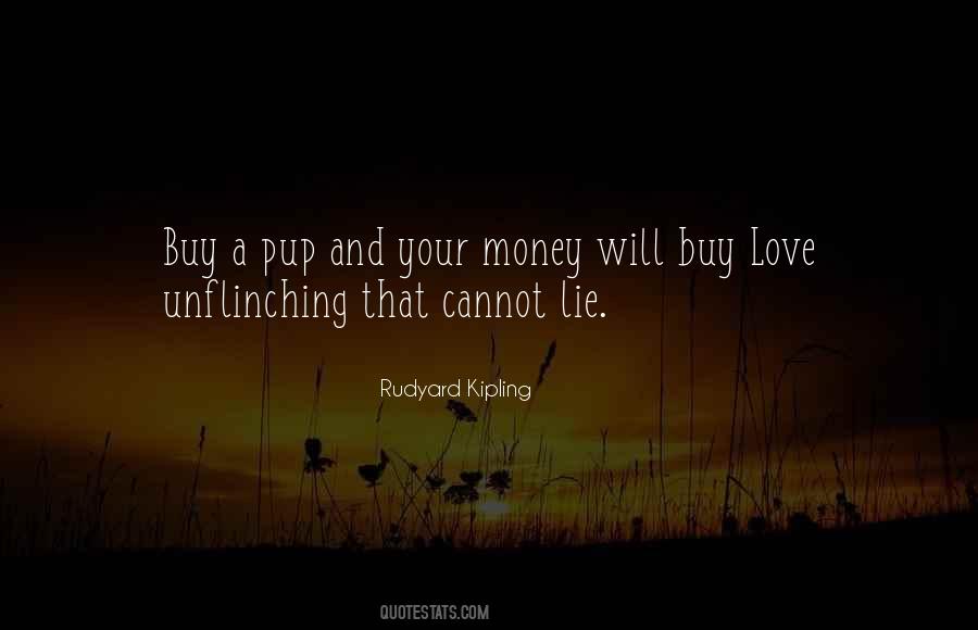 Money Can't Buy Me Love Quotes #720222