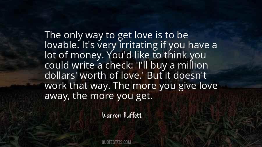 Money Can't Buy Me Love Quotes #73546