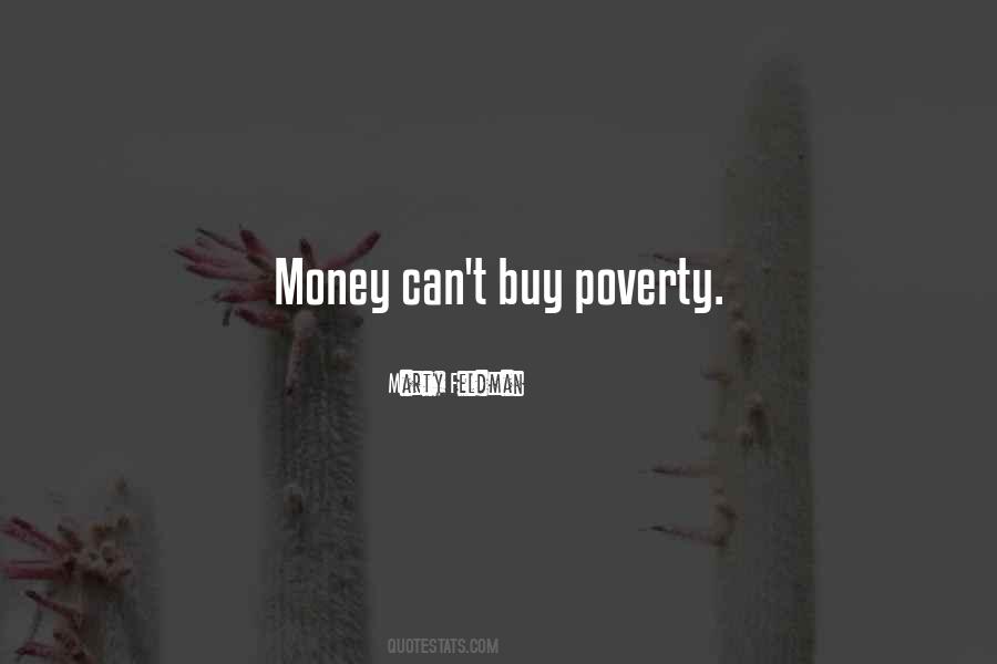 Money Can't Buy Quotes #330261