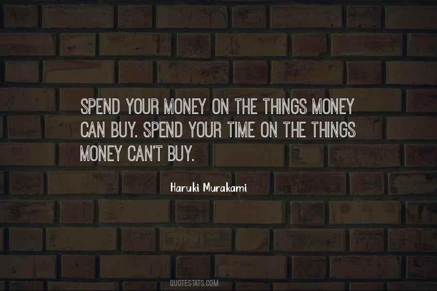Money Can't Buy Quotes #600737