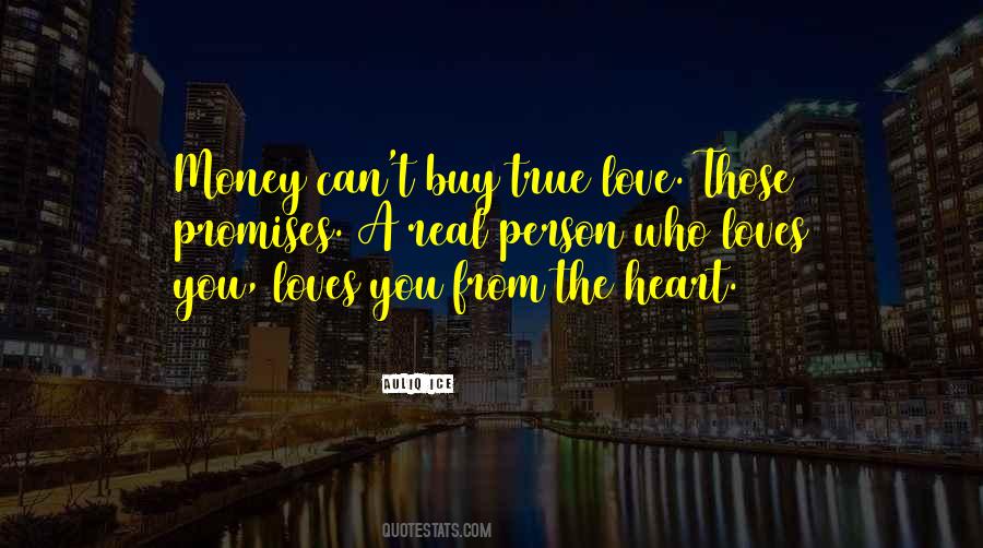 Money Can't Buy True Love Quotes #98447