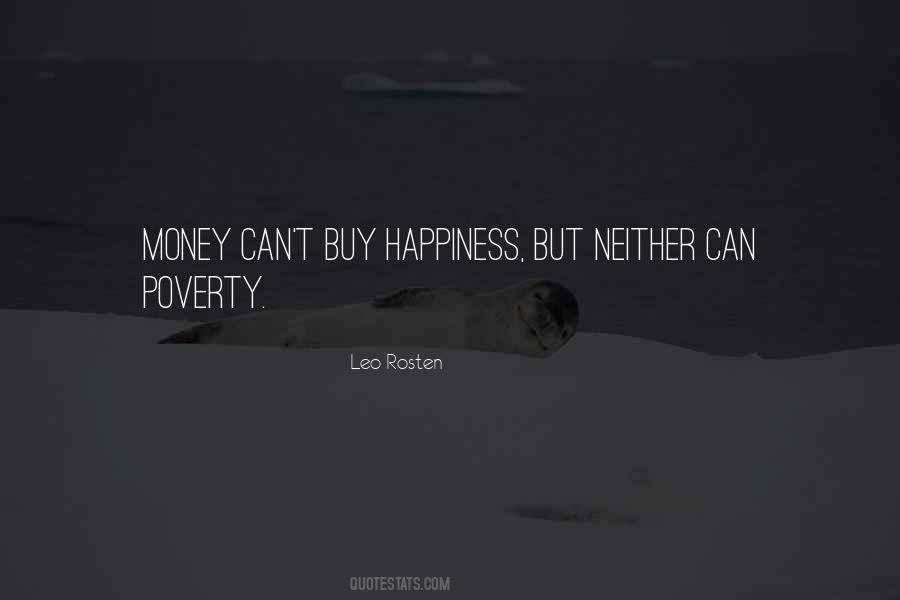 Money Can't Buy Us Happiness Quotes #226640