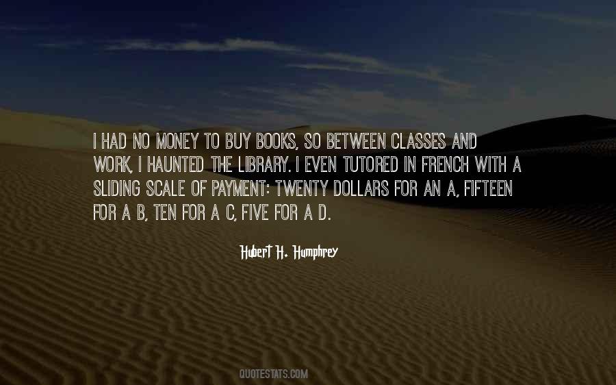 Money Can't Buy You Class Quotes #1087411