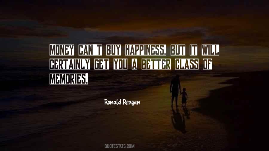 Money Can't Buy You Happiness Quotes #1437434