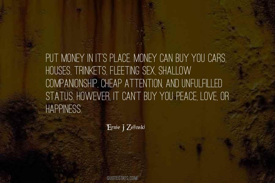 Money Can't Buy You Happiness Quotes #611194