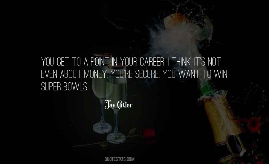 Money Career Quotes #1147240