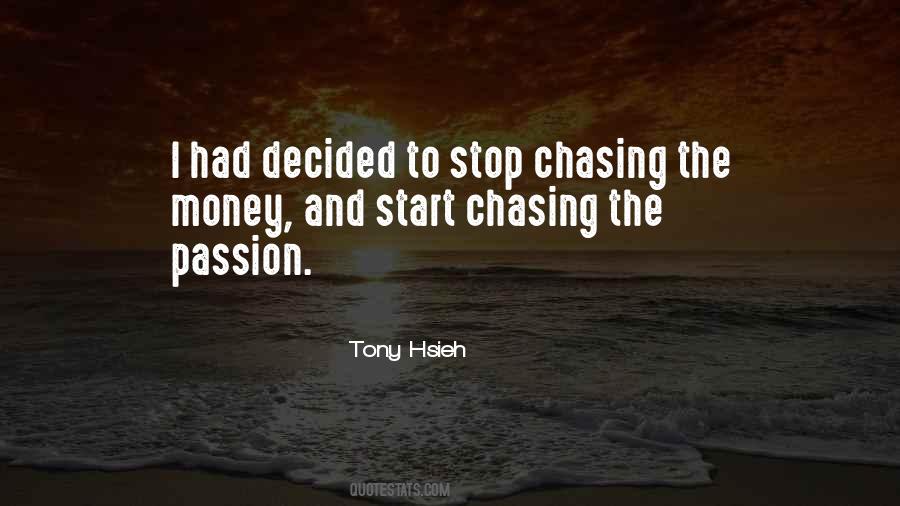 Money Chasing Quotes #1433751