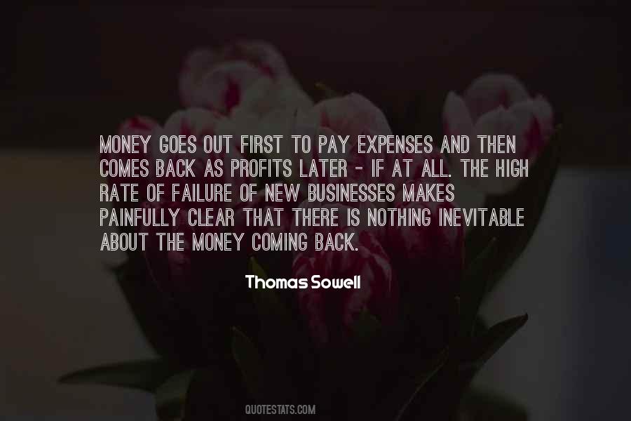 Money Comes And Goes Quotes #1303665