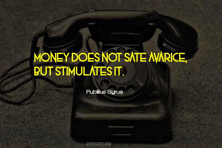 Money Comes And Goes Quotes #328