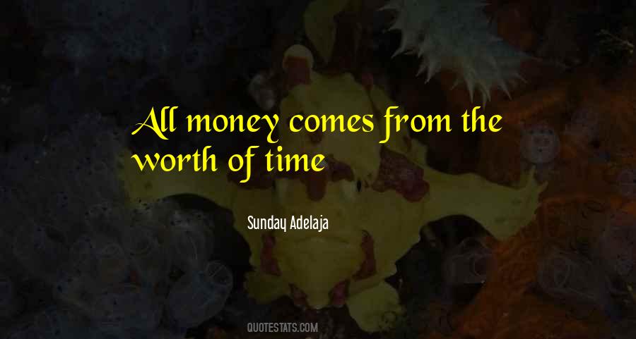 Money Comes Quotes #1435478