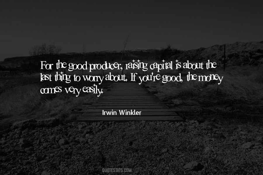 Money Comes Quotes #1460449