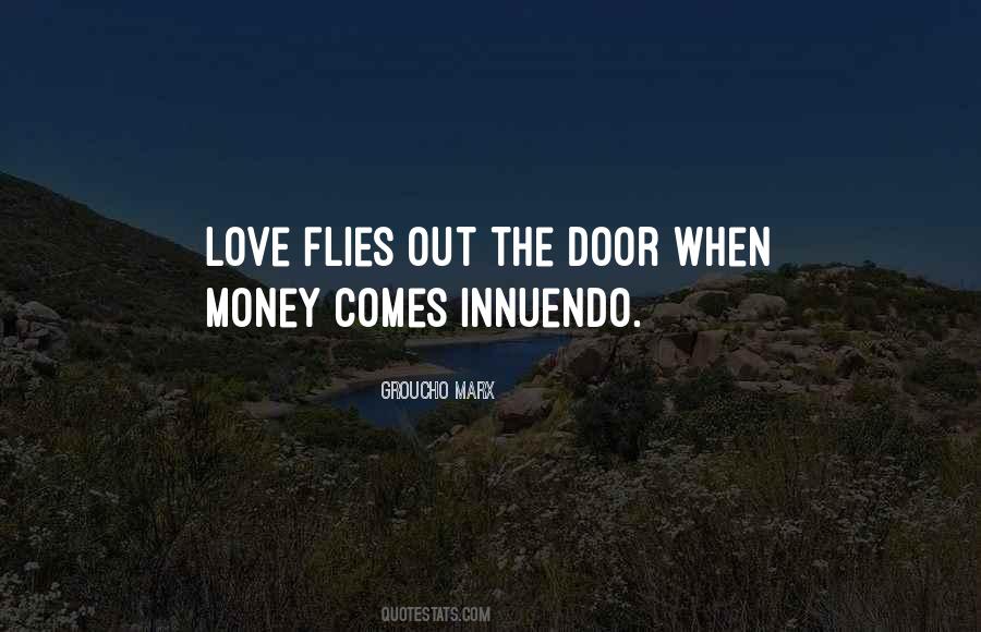 Money Comes Quotes #1549877