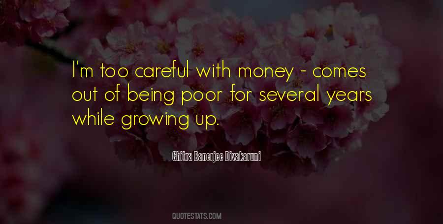 Money Comes Quotes #1823118