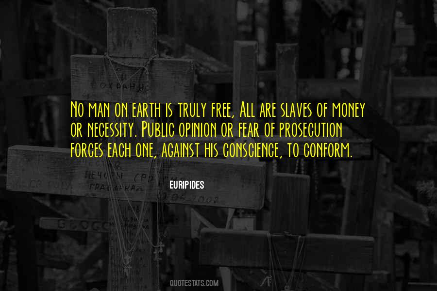 Money Conscience Quotes #732640