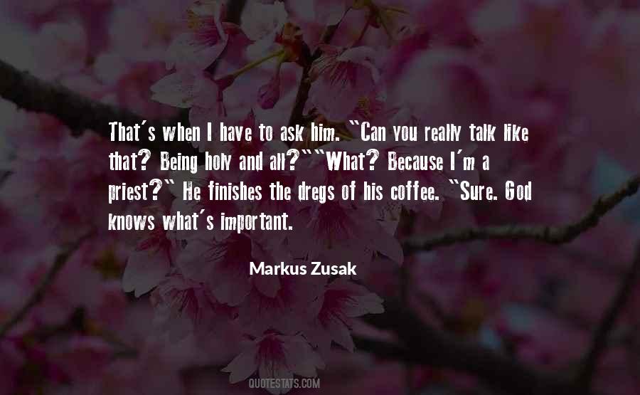 Quotes About Coffee And God #1537620