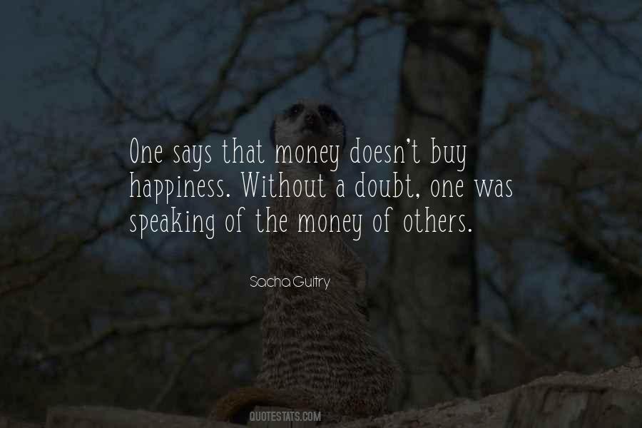 Money Doesn't Buy Quotes #974375