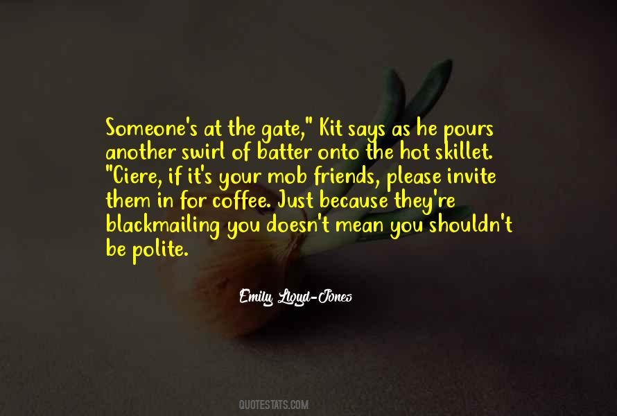 Quotes About Coffee And Friends #788302