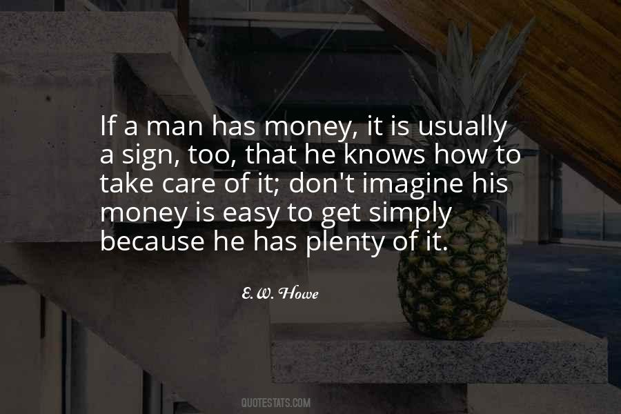 Money Don't Come Easy Quotes #1242477