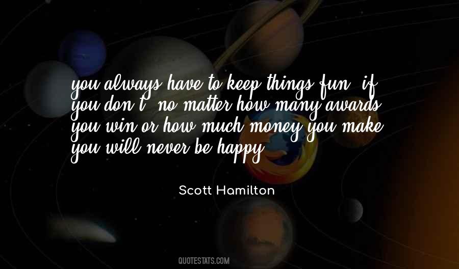 Money Don't Matter Quotes #485797