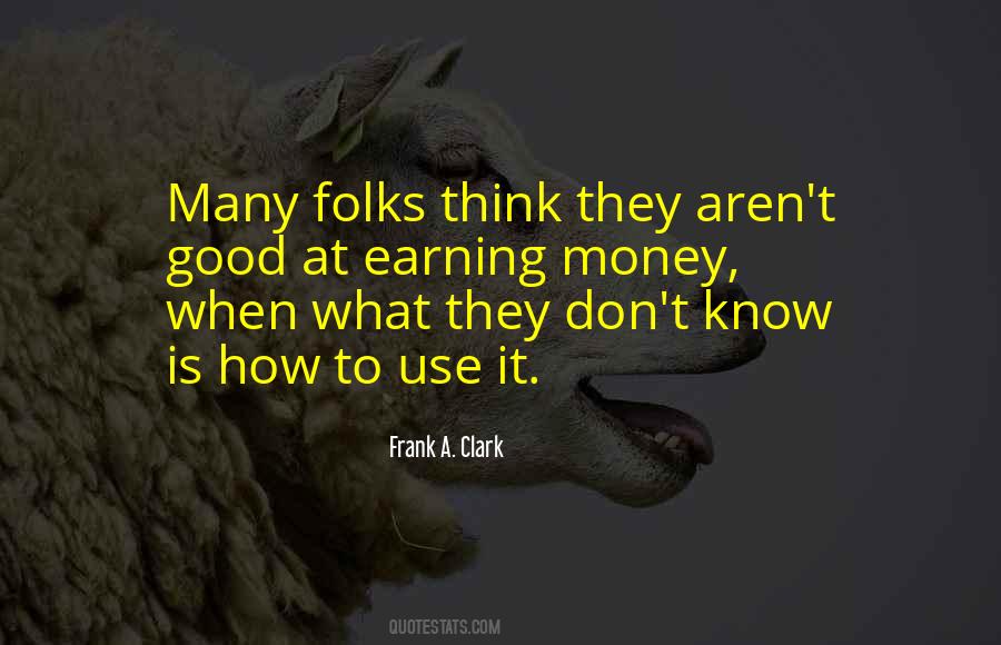 Money Earning Quotes #588930