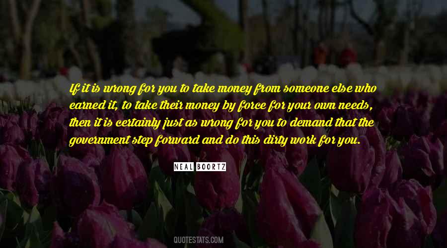 Money Is Dirty Quotes #1837178