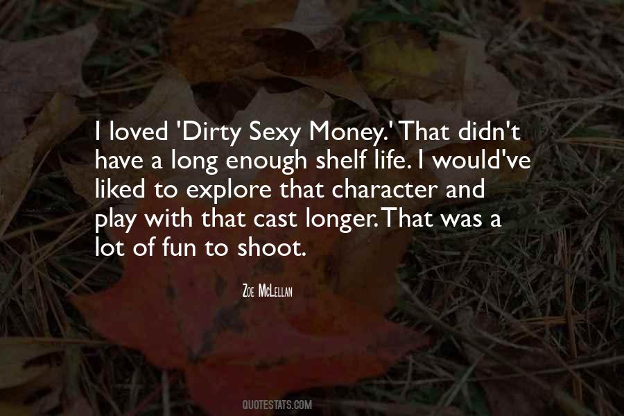 Money Is Dirty Quotes #645463