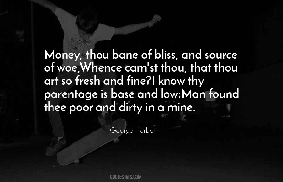 Money Is Dirty Quotes #76899