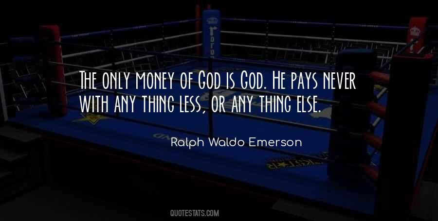 Money Is God Quotes #547429