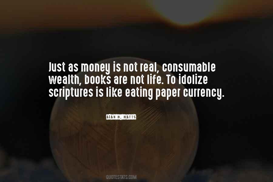 Money Is Just Paper Quotes #1098556