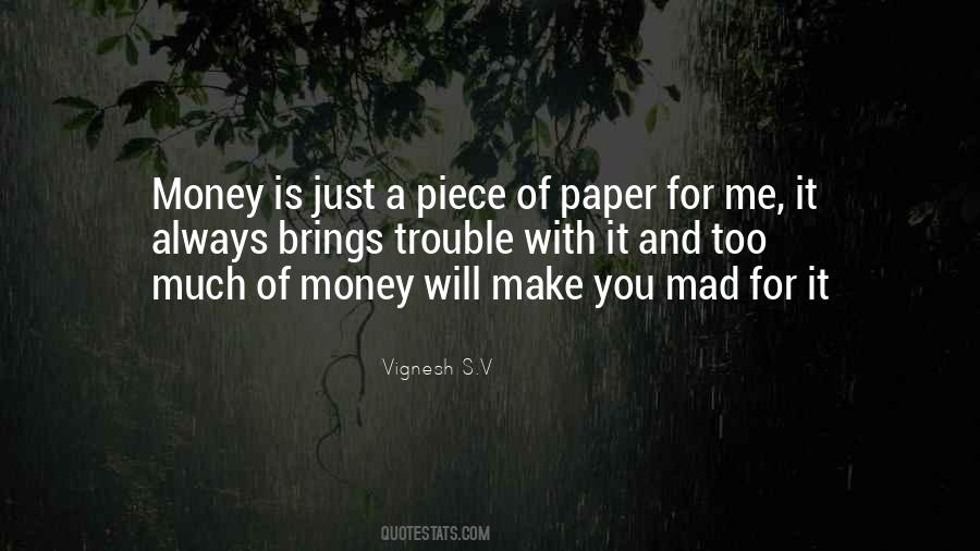 Money Is Just Quotes #1053349