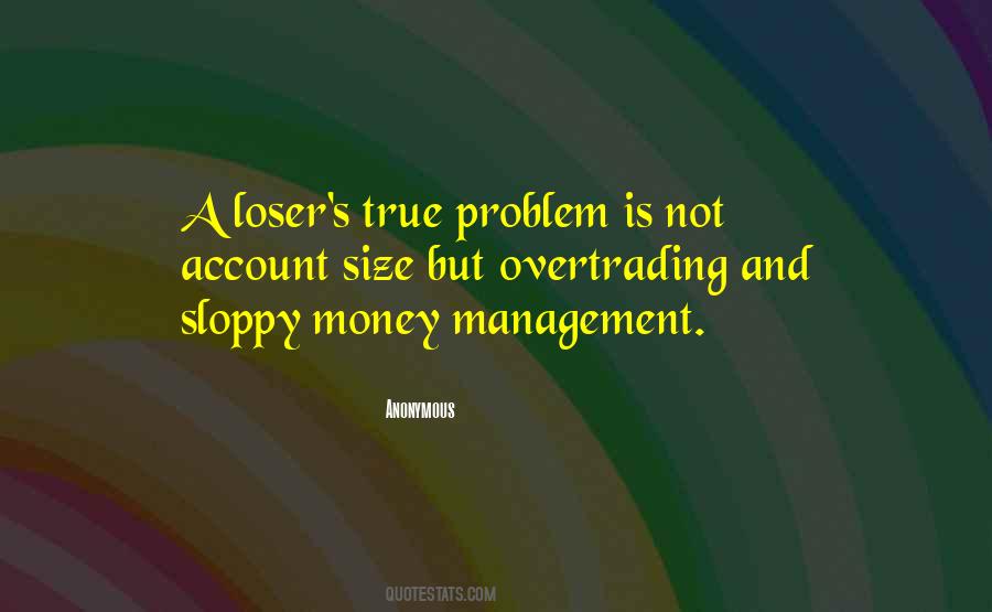 Money Is Not A Problem Quotes #736079