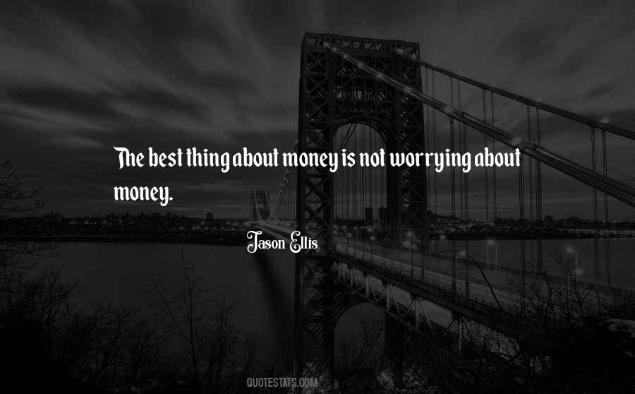 Money Is Not Quotes #58154