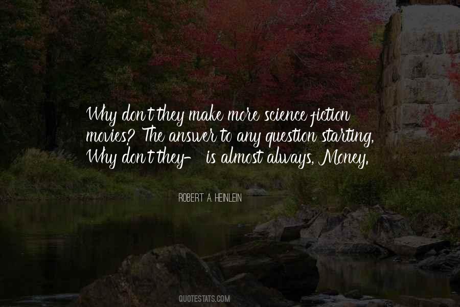 Money Is Not The Answer Quotes #140204