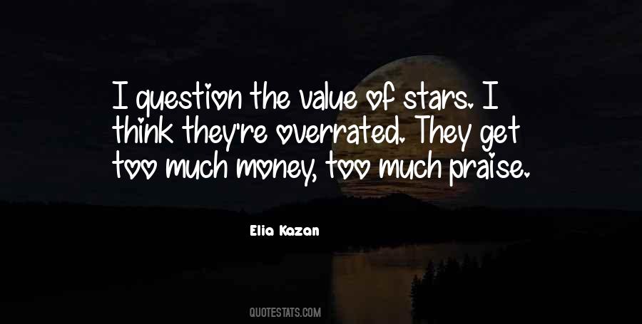 Money Is Overrated Quotes #1648479