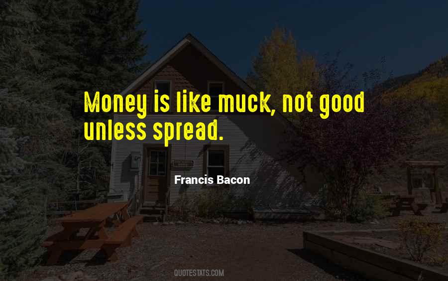 Money Is Quotes #1722693