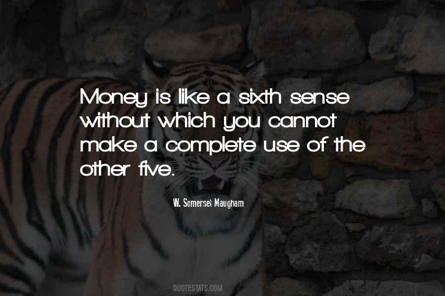 Money Is Quotes #1726528