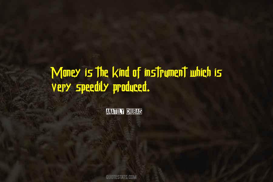 Money Is Quotes #1747079