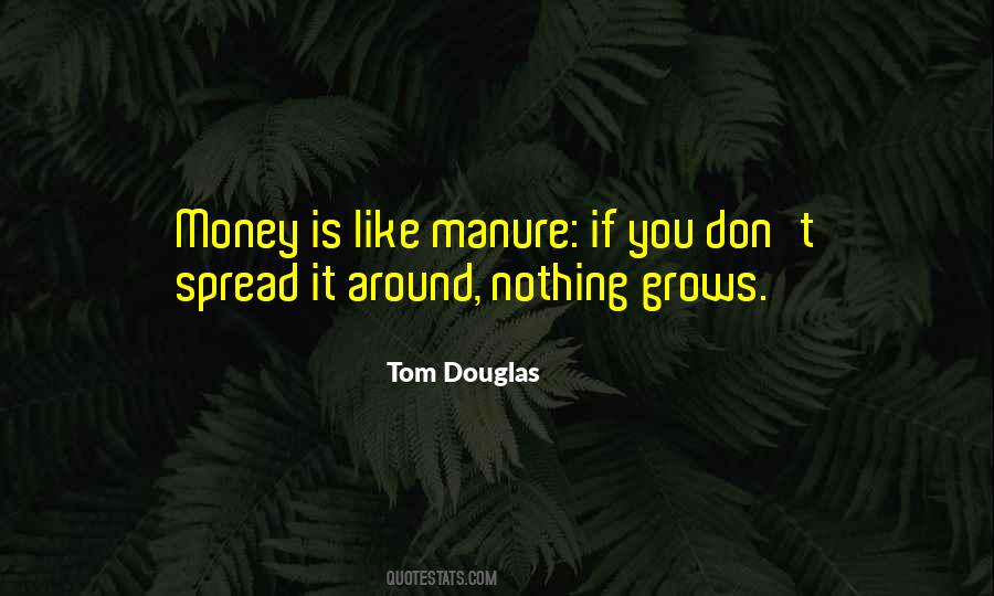 Money Is Quotes #1819329