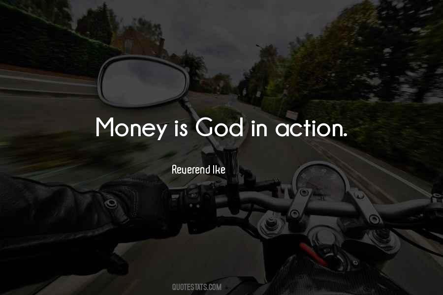 Money Is Quotes #1866202