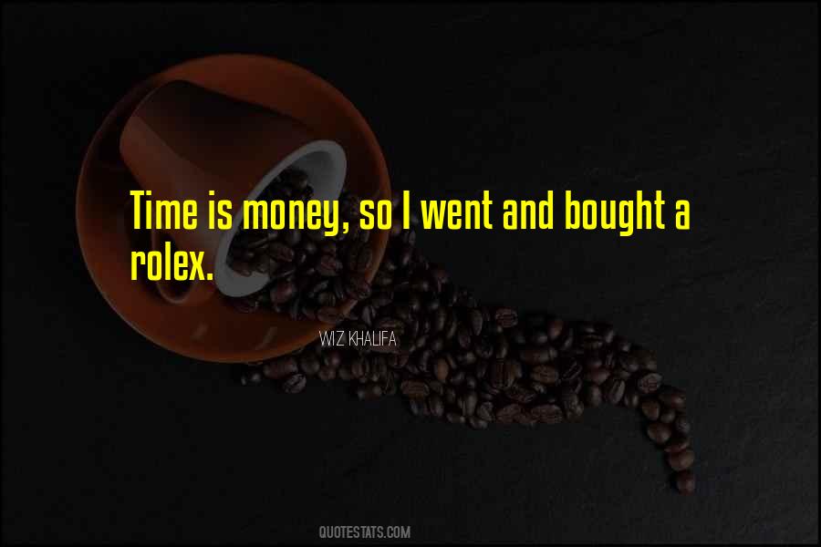 Money Is Time Quotes #184662