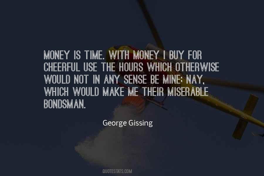 Money Is Time Quotes #1863053