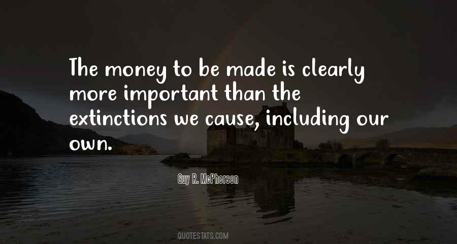 Money Is Very Important Quotes #110775